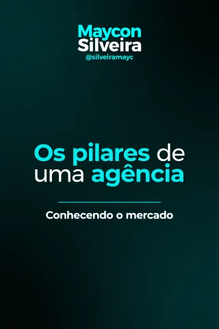 Aula: Os pilares de uma agência