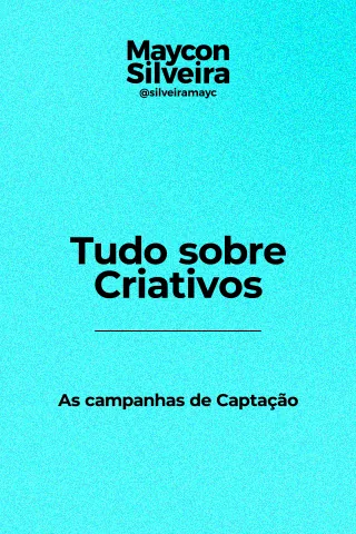 Aula: Tudo sobre criativos